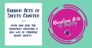 Random Acts of Safety Charter